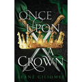 Once Upon a Crown: An addictive fantasy romance - Paperback