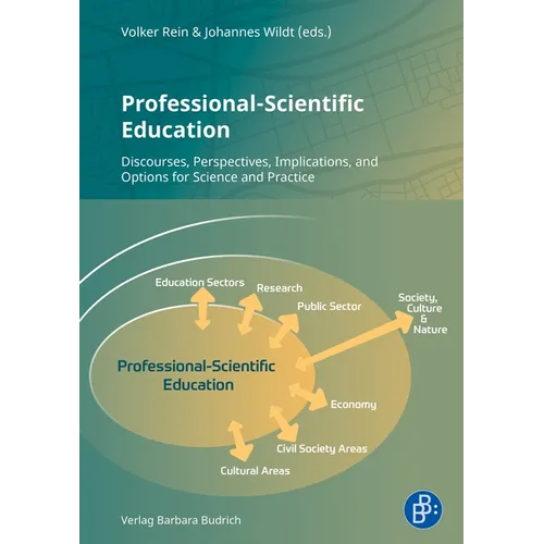 Professional-Scientific Education: Discourses, Perspectives, Implications, and Options for Science and Practice - Paperback