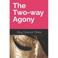 The Two-way Agony - Paperback