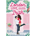 London, Love, & A Little Something Irish - Paperback