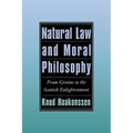 Natural Law and Moral Philosophy: From Grotius to the Scottish Enlightenment - Paperback
