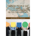 Things People Say and Other Reflections on This Time and Place - Paperback