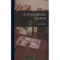 A Hungarian Nabob - Hardcover