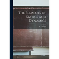 The Elements of Statics and Dynamics - Paperback