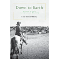 Down to Earth: Nature's Role in American History - Paperback