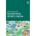 Redefining Sports Media - Paperback