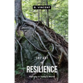 The Art of Resilience: Thriving in Today's World - Paperback