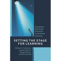 Setting the Stage for Learning: Activating the Power of Stories to Facilitate Learning - Paperback
