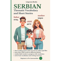 Serbian: Thematic Vocabulary and Short Stories - Paperback