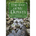 The Eve of My Dawn - Paperback