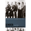 Gender and the Modern Research University: The Admission of Women to German Higher Education, 1865-1914 - Hardcover