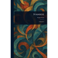 Ivanhoe - Hardcover