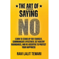 The Art of Saying NO - Paperback