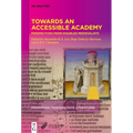 Towards an Accessible Academy: Perspectives from Disabled Medievalists - Hardcover