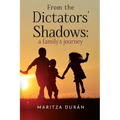 From the Dictators' Shadows: A Family's Journey - Paperback