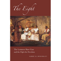The Eight: The Lemmon Slave Case and the Fight for Freedom - Hardcover