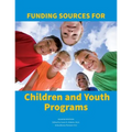 Funding Sources for Children and Youth - Paperback
