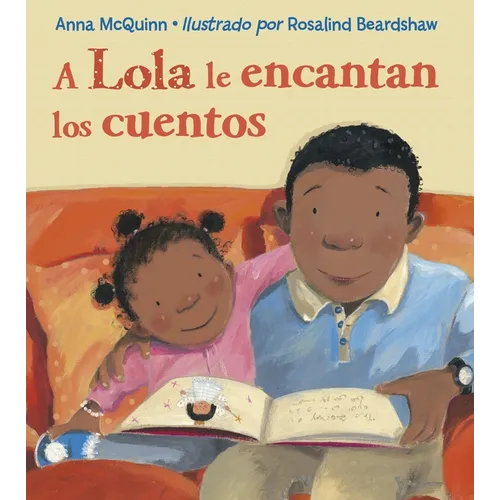 A Lola Le Encantan Los Cuentos (Spanish Edition) = Lola Loves Stories - Paperback