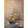 California Bound: A Family Memoir - Hardcover