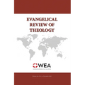Evangelical Review of Theology, Volume 46, Number 4, November 2022 - Paperback