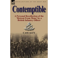 Contemptible: A Personal Recollection of the 'Retreat from Mons' by a British Infantry Officer - Paperback