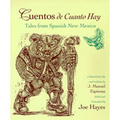 Cuentos de Cuanto Hay: Tales from Spanish New Mexico - Paperback
