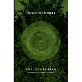 The Mother Tree - Paperback