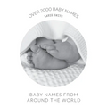 Baby Names from Around the World: Over 2000 unique and beautiful names from around the world - Paperback