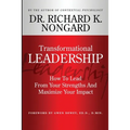 Transformational Leadership How To Lead From Your Strengths And Maximize Your Impact - Paperback