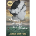 Dancing Through the Shadow - Paperback