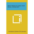 Holy Week in Large and Small Churches - Hardcover