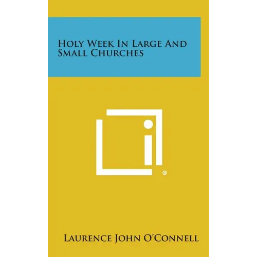 Holy Week in Large and Small Churches - Hardcover