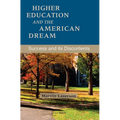 Higher Education and the American Dream: Success and Its Discontents - Paperback