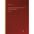 Liturgies and Other Documents of the Ante-Nicene Periods: Vol. XXIV - Paperback