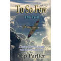 To So Few -The Trial - Paperback