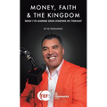 Money, Faith & the Kingdom: What I've Learned Since Starting My Podcast - Paperback