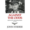 Against the Odds: Survival on the Russian Front - Paperback