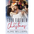 Four Firemen For Christmas: A Reverse Harem, Pregnancy Romance - Paperback