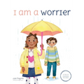 A Tale of Two Stories: I am a Worrier - Hardcover