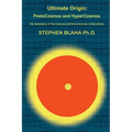Ultimate Origin: ProtoCosmos and HyperCosmos - Hardcover