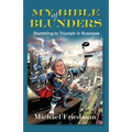 My Bible of Blunders: Stumbling to Triumph in Business - Paperback