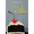 The New York Times Piece of Cake Crosswords: Easy, Enjoyable Puzzles - Paperback
