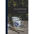 Glass Blocks - Paperback