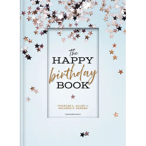 The Happy Birthday Book - Hardcover