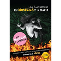 Las Fantásticas: Las Muñecas de la Mafía: Las Muñecas de la Mafía - Paperback