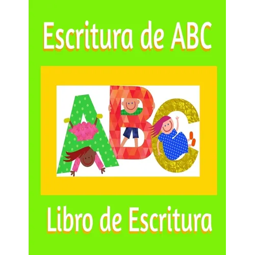Escritura de ABC: Libro de Escritura - Paperback