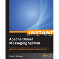 Instant Apache Camel Messaging System - Paperback