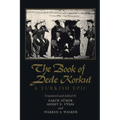 The Book of Dede Korkut: A Turkish Epic - Paperback