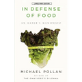 In Defense of Food: An Eater's Manifesto - Paperback