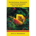 Nutritional Nuggets and Nourishment for the Soul...: Feasting on the Word of God - Paperback